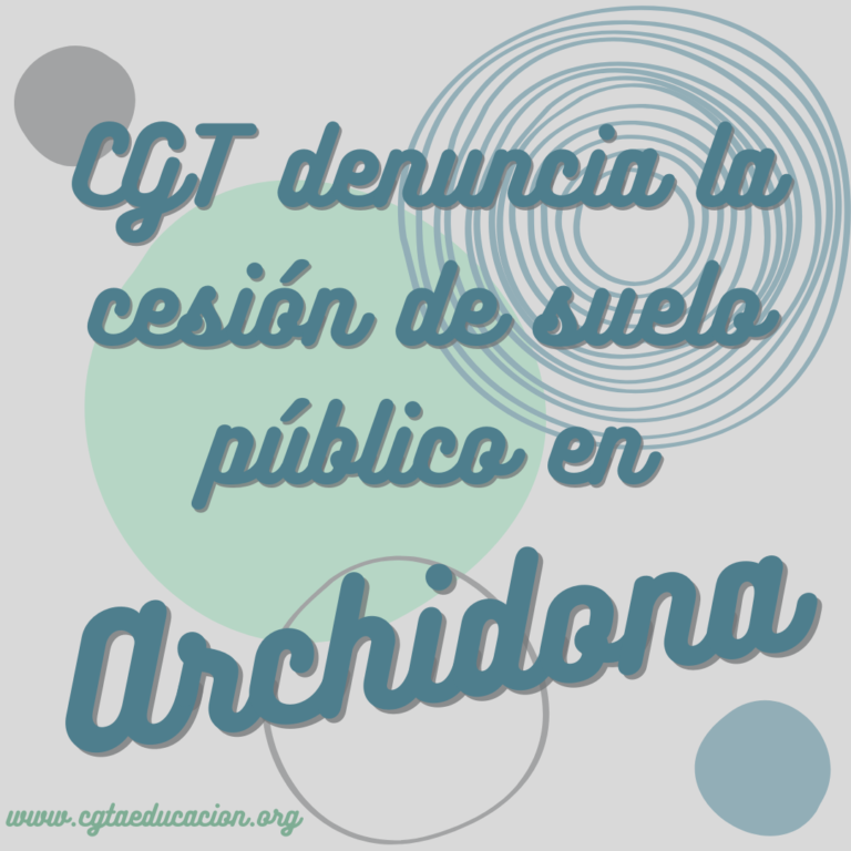 CGT denuncia la cesión de suelo público en Archidona