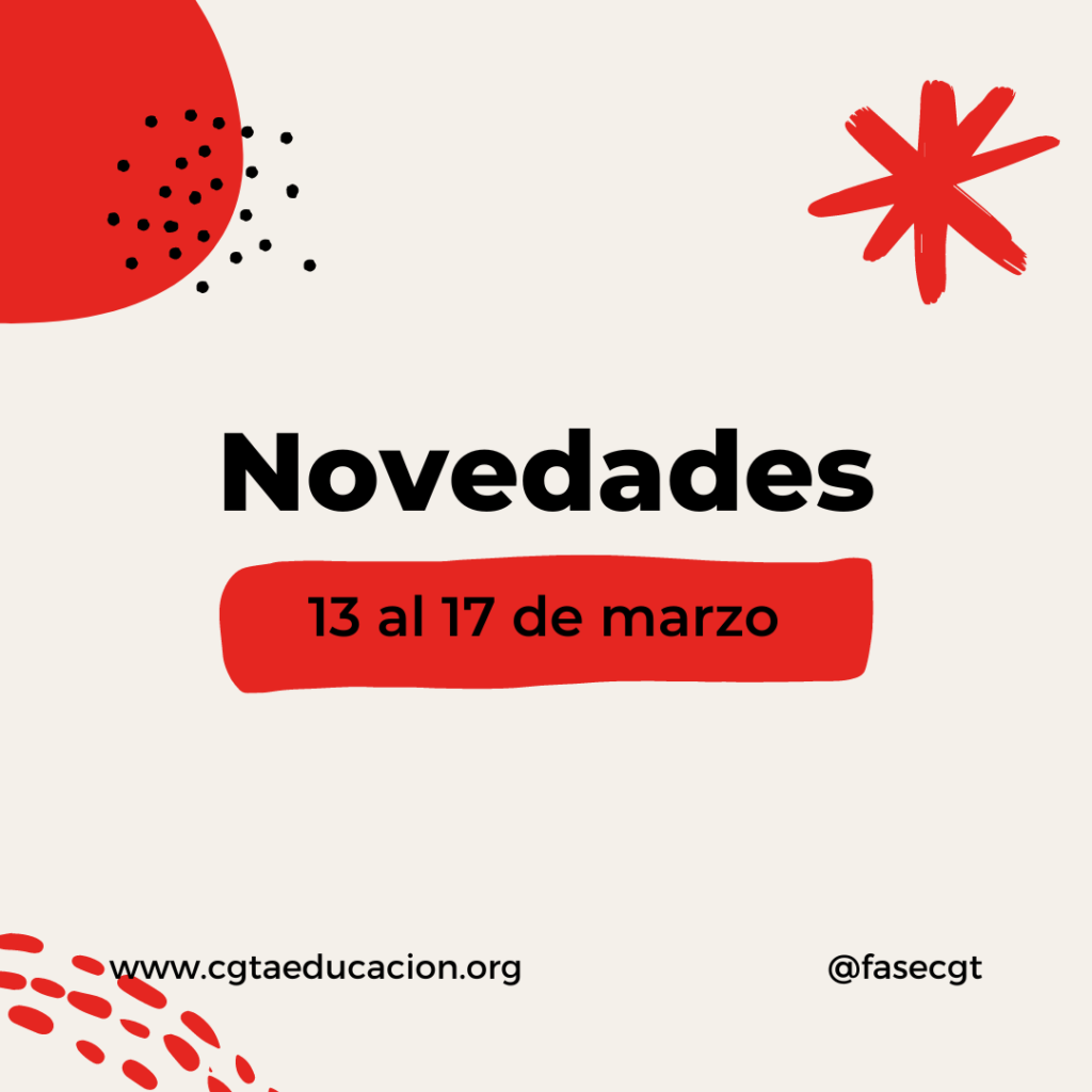 Novedades 13 Al 17 De Marzo Cgt Enseñanza Andalucía 4379