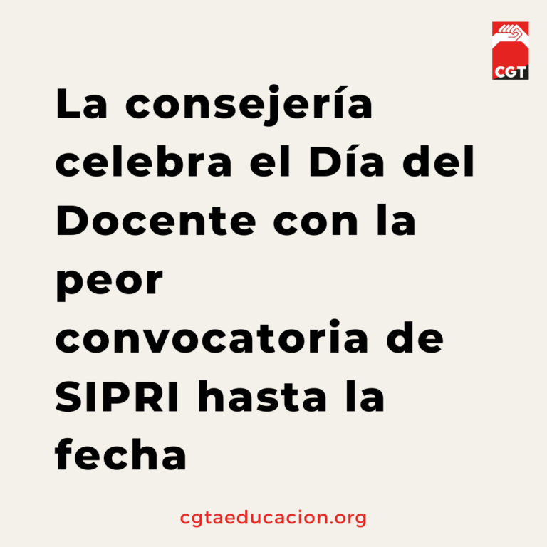 La consejería celebra el Día del Docente con la peor convocatoria de SIPRI hasta la fecha