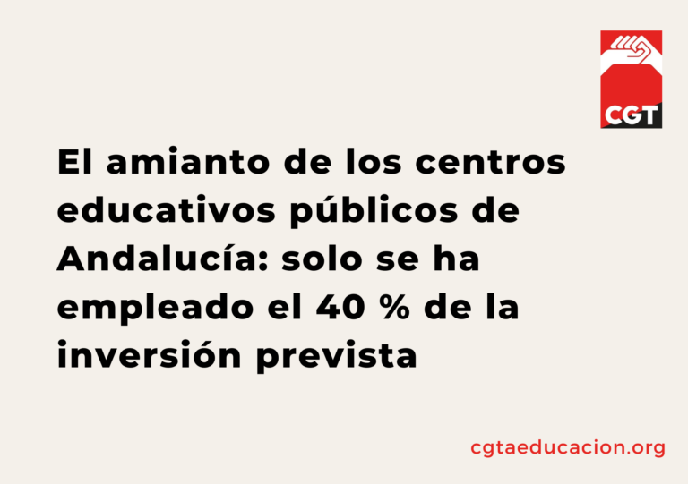 El amianto de los centros educativos públicos de Andalucía: solo se ha empleado el 40 % de la inversión prevista