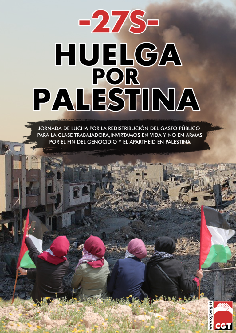 27 de septiembre de 2024: Convocatoria unitaria Jornada Lucha y Huelga General de 24 horas a nivel estatal, por el fin del Genocidio y el Apartheid en Palestina