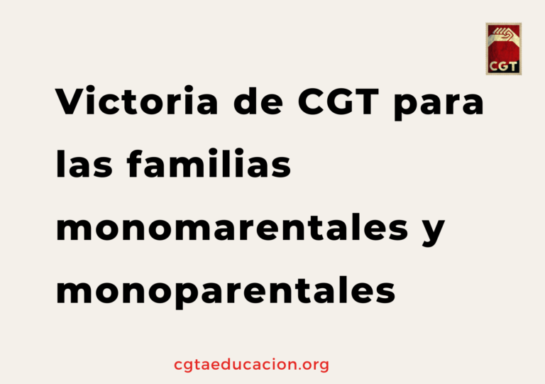 Victoria de CGT para las familias monomarentales y monoparentales