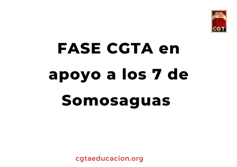 CGT FASE en apoyo a Las 7 de Somosaguas