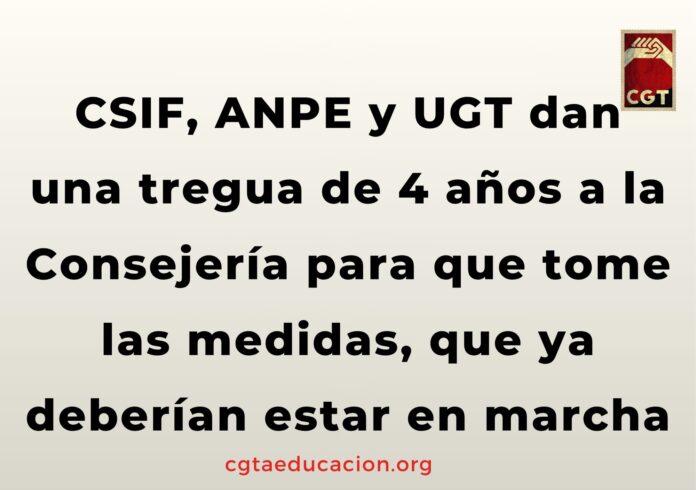 CSIF, ANPE y UGT dan una tregua de 4 años a la Consejería