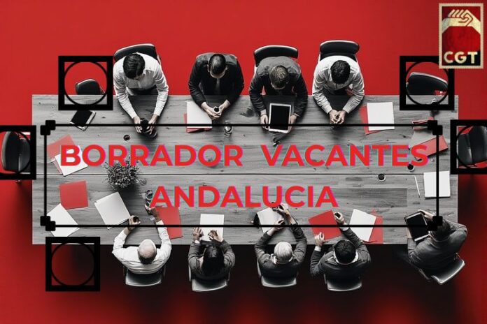 CGT comparte borrador de vacantes educación Andalucía