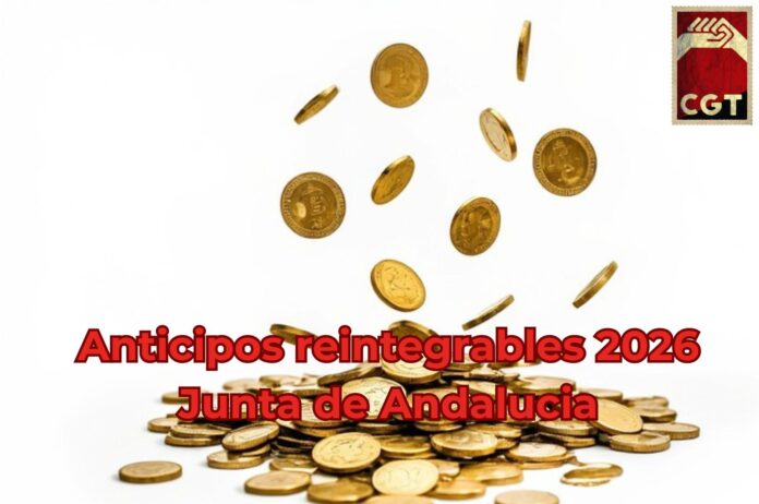 Anticipo reintegrable Anticipos reintegrables 2026 junta de Andalucía, como pedirlo.