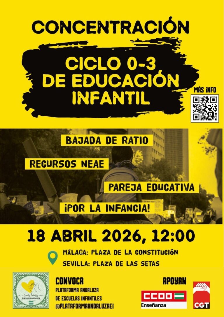 Cartel CGT Sevilla concentración 18A Plaza de las Setas educación infantil 0-3. Cartel CGT Málaga concentración 18A Plaza de constitución educación infantil 0-3"