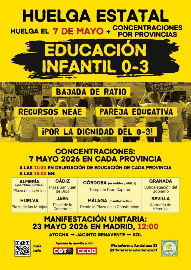 CGT convoca huelga general en el sector 0-3 años el 7 de mayo. Consulta aquí las concentraciones en las 8 provincias de Andalucía y nuestras reivindicaciones por una pública digna.